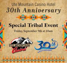 Special Tribal Event Ute Mountain Casino Hotel - 30 Years